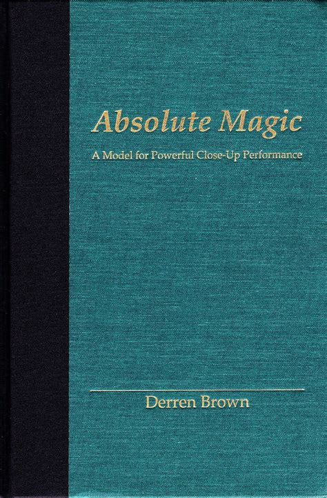 The Mesmerizing World of Derren Brown's Absolute Magic